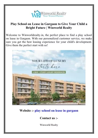 Play School on Lease in Gurgaon to Give Your Child a Bright Future   Winworld Realty