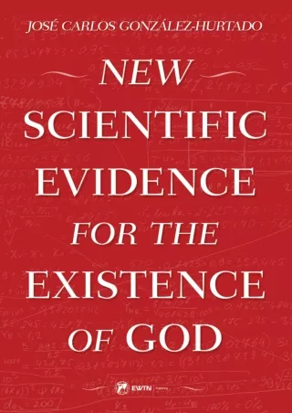 ❤[PDF]⚡  New Scientific Evidence for the Existence of God (English and English Edition)