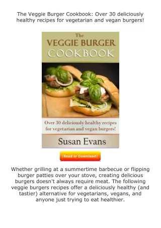 free read (✔️pdf❤️) The Veggie Burger Cookbook: Over 30 deliciously healthy