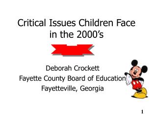 Critical Issues Children Face in the 2000’s