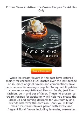 PDF✔Download❤ Frozen Flavors: Artisan Ice Cream Recipes for Adults-Only