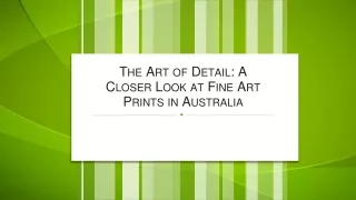 The Art of Detail A Closer Look at Fine Art Prints in Australia