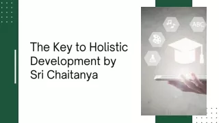 The Key to Holistic Development by Sri Chaitanya