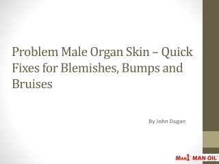 Problem Male Organ Skin