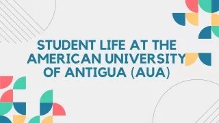 Student Life at the American University of Antigua (AUA)