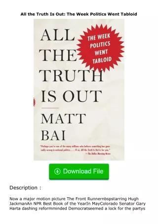 [READ]⚡PDF✔ All the Truth Is Out: The Week Politics Went Tabloid