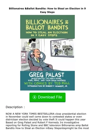 PDF✔Download❤ Billionaires & Ballot Bandits: How to Steal an Election in 9 Eas