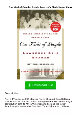 ❤PDF⚡ Our Kind of People: Inside America's Black Upper Class