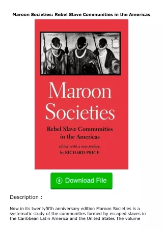 PDF✔Download❤ Maroon Societies: Rebel Slave Communities in the Americas