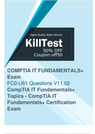 Updated FC0-U61 Practice Exam - Gain Success in CompTIA FC0-U61 Exam