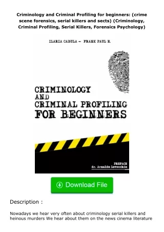 Download⚡PDF❤ Criminology and Criminal Profiling for beginners: (crime scene f