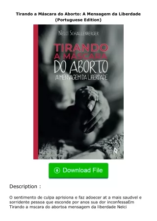 full✔download️⚡(pdf) Tirando a Máscara do Aborto: A Mensagem da Liberdade (Por