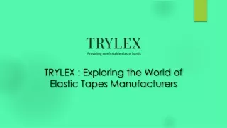 Exploring the World of Elastic Tapes Manufacturers