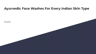 Ayurvedic Face Washes For Every Indian Skin Type