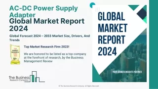 AC DC Power Supply Adapter Market Outlook, Size And Industry Analysis, 2024-2033