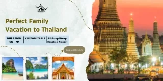 Thailand Family Adventure Immersive Culture & Exciting Escapades