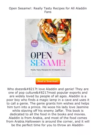 [PDF]❤READ⚡ Open Sesame!: Really Tasty Recipes for All Aladdin Fans