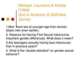 Michael, Laumann &amp; Kolata (1994) Sex in America: A Definitive Survey