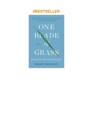 ❤️(download)⚡️ One Blade of Grass: Finding the Old Road of the Heart, a Zen Memoir