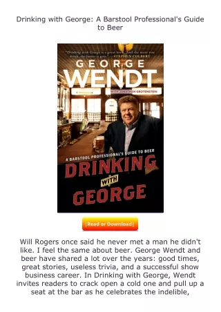 [PDF]❤READ⚡ Drinking with George: A Barstool Professional's Guide to Beer