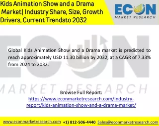 Kids Animation Show and a Drama Market |Size, Share, Trends, Growth, Scope