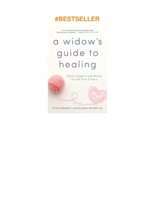 download❤pdf A Widow's Guide to Healing: Gentle Support and Advice for the First 5 Years