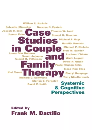 [PDF⚡READ❤ONLINE]  Case Studies in Couple and Family Therapy: Systemic and Cognitive Perspectives