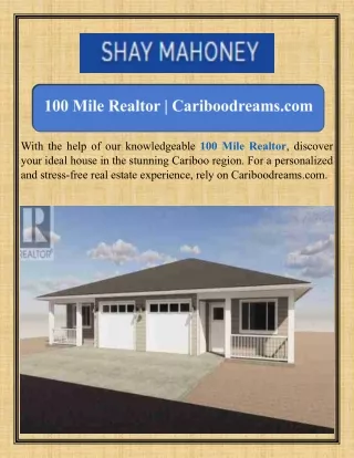 100 Mile Realtor Cariboodreams.com