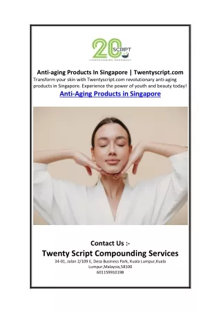 Anti-aging Products In Singapore | Twentyscript.com