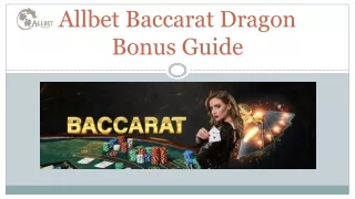 Allbet Baccarat Dragon Bonus Guide