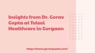 dr-gorav-gupta-at-tulasi-healthcare-in-gurgaon