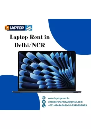 Laptop For Rent in Delhi NCR  9910999099