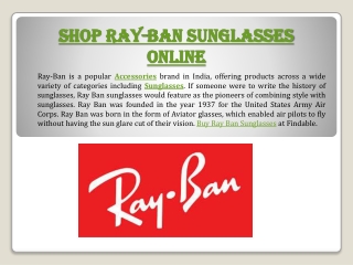 Buy wide range of Ray-Ban sunglasses, aviators, wayfarers