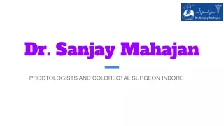 Dr. Sanjay Mahajan Leading Cancer, Reconstructive Surgeon in Indore