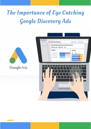 The Importance of Eye Catching Google Discovery Ads