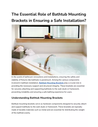 The Essential Role of Bathtub Mounting Brackets in Ensuring a Safe Installation_