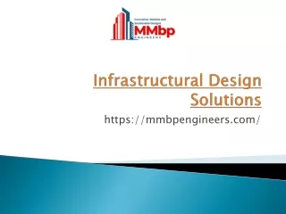 Infrastructural Design Solutions .