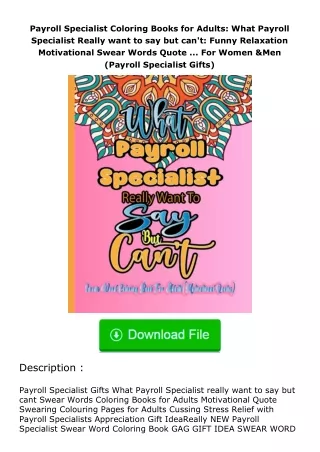PDF✔Download❤ Payroll Specialist Coloring Books for Adults: What Payroll Speci