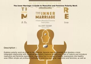 book❤️[READ]✔️ The Inner Marriage: A Guide to Masculine and Feminine Polarity Work