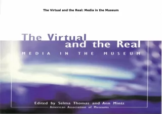 get✔️[PDF] Download⚡️ The Virtual and the Real: Media in the Museum