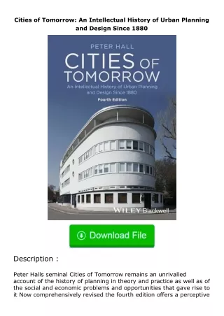 free read (✔️pdf❤️) Cities of Tomorrow: An Intellectual History of Urban Plann