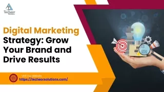 Digital Marketing Strategy Grow Your Brand and Drive Results