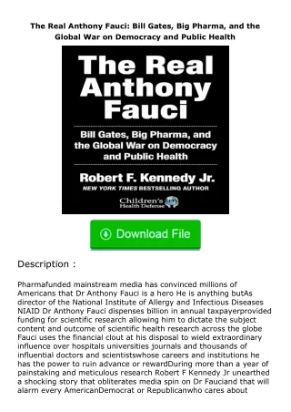 [READ]⚡PDF✔ The Real Anthony Fauci: Bill Gates, Big Pharma, and the Global War