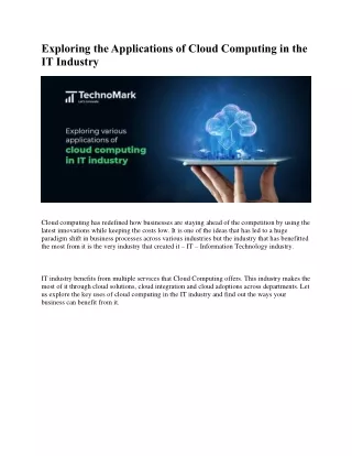 Exploring the Applications of Cloud Computing in the IT Industry