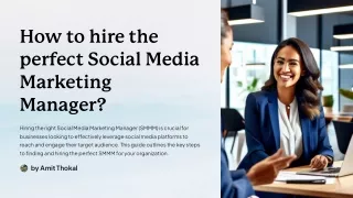 How to hire the perfect Social Media Marketing Manager?