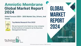 Amniotic Membrane Market Size, Growth, Analysis, Share Report By 2033
