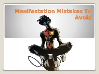 Manifestation Mistakes To Avoid