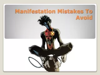 Manifestation Mistakes To Avoid