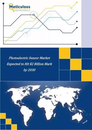 Photoelectric Sensor Market Expected to Hit $2 Billion Mark by 2030