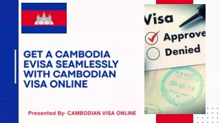 Apply for a Cambodia eVisa| Hassle-Free Visa Application Process|